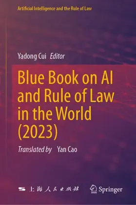 Cui |  Blue Book on AI and Rule of Law in the World (2023) | Buch |  Sack Fachmedien