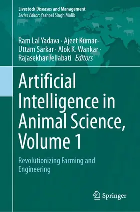 Yadava / Kumar / Sarkar |  Artificial Intelligence in Animal Science, Volume 1 | Buch |  Sack Fachmedien