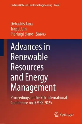 Jana / Jain / Siano |  Advances in Renewable Resources and Energy Management | Buch |  Sack Fachmedien