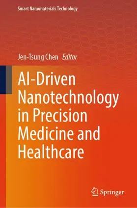 Chen |  AI-Driven Nanotechnology in Precision Medicine and Healthcare | Buch |  Sack Fachmedien