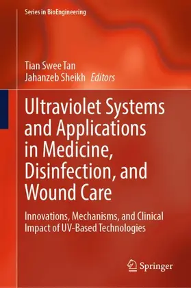 Tan / Sheikh |  Ultraviolet Systems and Applications in Medicine, Disinfection, and Wound Care | Buch |  Sack Fachmedien