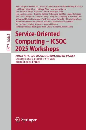 Yangui / Su / Xue |  Service-Oriented Computing - ICSOC 2025 Workshops | Buch |  Sack Fachmedien
