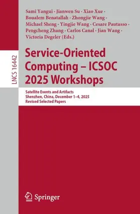 Yangui / Su / Xue |  Service-Oriented Computing - ICSOC 2025 Workshops | Buch |  Sack Fachmedien