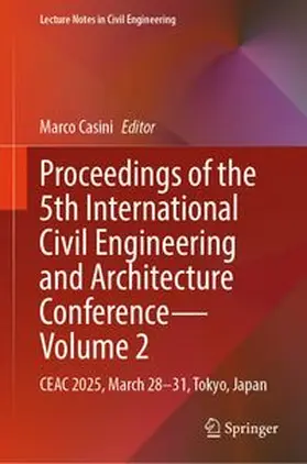 Casini |  Proceedings of the 5th International Civil Engineering and Architecture Conference - Volume 2 | eBook | Sack Fachmedien