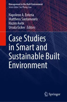 Enteria / Santamouris / Awbi |  Case Studies in Smart and Sustainable Built Environment | Buch |  Sack Fachmedien
