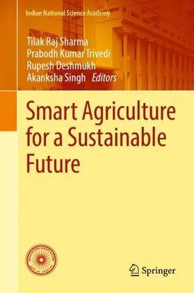 Sharma / Trivedi / Deshmukh |  Smart Agriculture for a Sustainable Future | Buch |  Sack Fachmedien