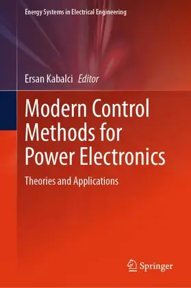 Kabalci |  Modern Control Methods for Power Electronics | Buch |  Sack Fachmedien