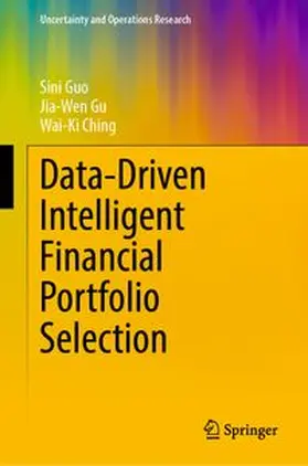 Guo / Gu / Ching |  Data-Driven Intelligent Financial Portfolio Selection | eBook | Sack Fachmedien