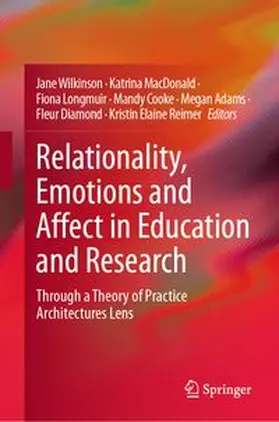 Wilkinson / MacDonald / Longmuir |  Relationality, Emotions and Affect in Education and Research | eBook | Sack Fachmedien