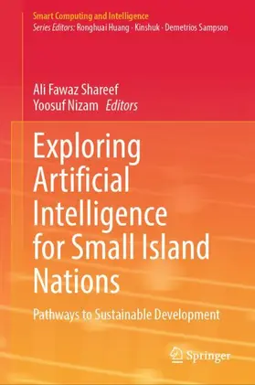 Shareef / Nizam |  Exploring Artificial Intelligence for Small Island Nations | Buch |  Sack Fachmedien