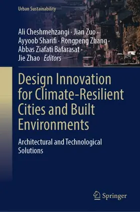 Cheshmehzangi / Zuo / Sharifi |  Design Innovation for Climate-Resilient Cities and Built Environments | Buch |  Sack Fachmedien