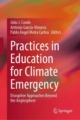 Conde / García-Vinuesa / Meira Cartea |  Practices in Education for Climate Emergency | Buch |  Sack Fachmedien