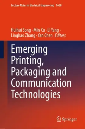 Song / Xu / Yang |  Emerging Printing, Packaging and Communication Technologies | Buch |  Sack Fachmedien