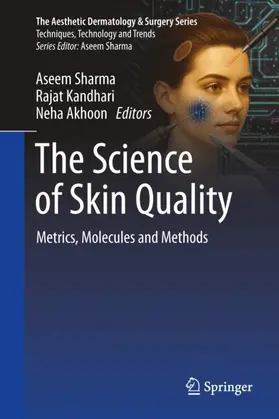 Sharma / Kandhari / Akhoon |  The Science of Skin Quality | Buch |  Sack Fachmedien