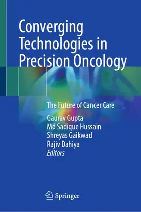 Gupta / Hussain / Gaikwad | Converging Technologies in Precision Oncology | Buch | 978-981-9223-56-5 | www.sack.de
