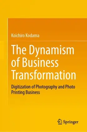 Kodama | The Dynamism of Business Transformation | Buch | 978-981-9224-47-0 | www.sack.de