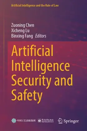 Chen / Lu / Fang |  Artificial Intelligence Security and Safety | Buch |  Sack Fachmedien