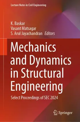 Baskar / Matsagar / Jayachandran |  Mechanics and Dynamics in Structural Engineering | Buch |  Sack Fachmedien