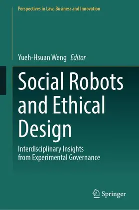 Weng |  Social Robots and Ethical Design | Buch |  Sack Fachmedien