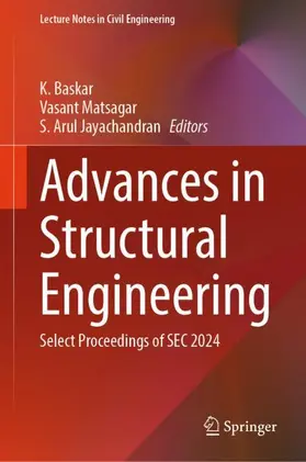 Baskar / Matsagar / Jayachandran |  Advances in Structural Engineering | Buch |  Sack Fachmedien