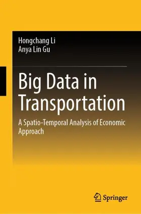 Li / Gu |  Big Data in Transportation | Buch |  Sack Fachmedien