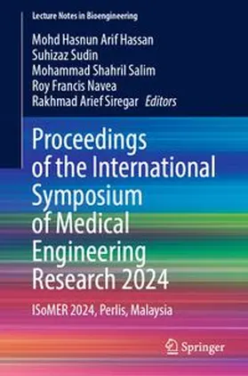 Hassan / Sudin / Salim |  Proceedings of the International Symposium of Medical Engineering Research 2024 | eBook | Sack Fachmedien