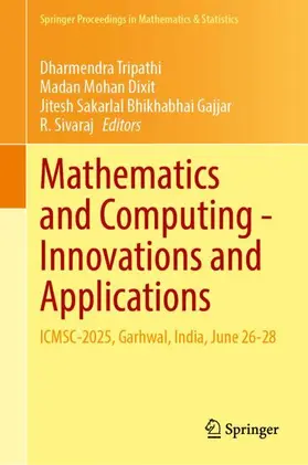 Tripathi / Dixit / Gajjar |  Mathematics and Computing - Innovations and Applications | Buch |  Sack Fachmedien