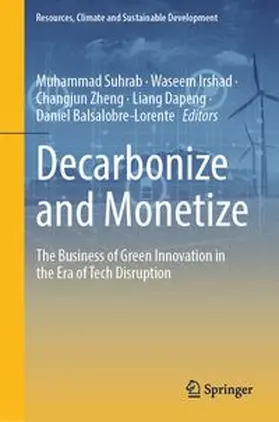 Suhrab / Irshad / Zheng |  Decarbonize and Monetize | eBook | Sack Fachmedien