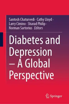 Chaturvedi / Lloyd / Cimino |  Diabetes and Depression – A Global Perspective | Buch |  Sack Fachmedien