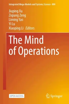Xu / Zeng / Yao | The Mind of Operations | Buch | 978-981-9228-08-9 | www.sack.de