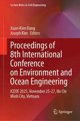 Dang / Kim |  Proceedings of 8th International Conference on Environment and Ocean Engineering | Buch |  Sack Fachmedien