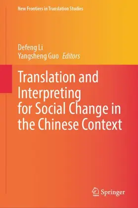 Li / Guo | Translation and Interpreting for Social Change in the Chinese Context | Buch | 978-981-9228-41-6 | www.sack.de