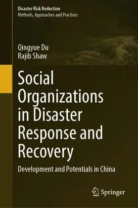 Du / Shaw |  Social Organizations in Disaster Response and Recovery | Buch |  Sack Fachmedien