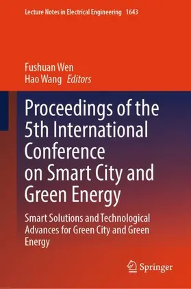 Wen / Wang |  Proceedings of the 5th International Conference on Smart City and Green Energy | Buch |  Sack Fachmedien