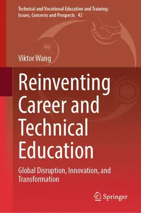 Wang | Reinventing Career and Technical Education | Buch | 978-981-9229-08-6 | www.sack.de