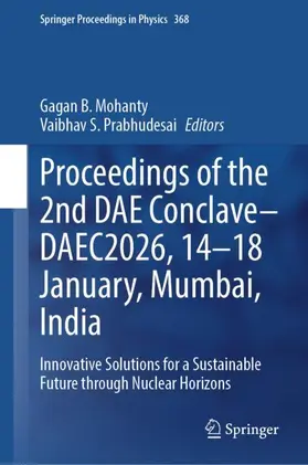 Mohanty / Prabhudesai |  Proceedings of the 2nd DAE Conclave–DAEC2026, 14–18 January, Mumbai, India | Buch |  Sack Fachmedien