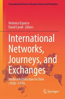Esparza / Caralt |  International Networks, Journeys, and Exchanges | Buch |  Sack Fachmedien