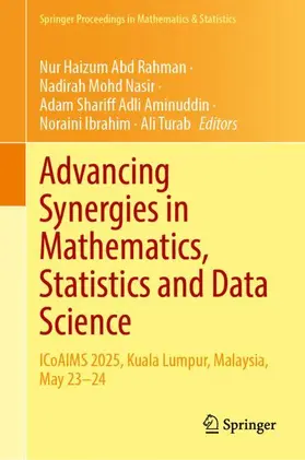 Abd Rahman / Mohd Nasir / Adli Aminuddin |  Advancing Synergies in Mathematics, Statistics and Data Science | Buch |  Sack Fachmedien
