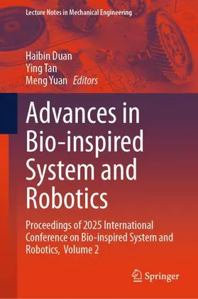 Duan / Tan / Yuan | Advances in Bio-inspired System and Robotics | Buch | 978-981-9230-85-3 | www.sack.de