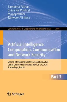 Pathan / Pokhrel / Kumar |  Artificial Intelligence, Computation, Communication and Network Security | Buch |  Sack Fachmedien