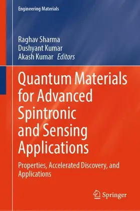 Sharma / Kumar |  Quantum Materials for Advanced Spintronic and Sensing Applications | Buch |  Sack Fachmedien