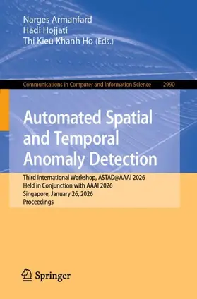Armanfard / Hojjati / Kieu Khanh Ho |  Automated Spatial and Temporal Anomaly Detection | Buch |  Sack Fachmedien