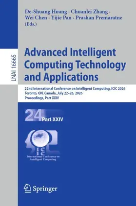 Huang / Zhang / Chen |  Advanced Intelligent Computing Technology and Applications | Buch |  Sack Fachmedien