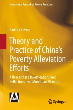 Zheng |  Theory and Practice of China's Poverty Alleviation Efforts | Buch |  Sack Fachmedien