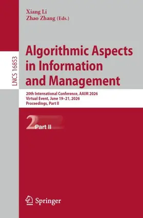 Li / Zhang |  Algorithmic Aspects in Information and Management | Buch |  Sack Fachmedien