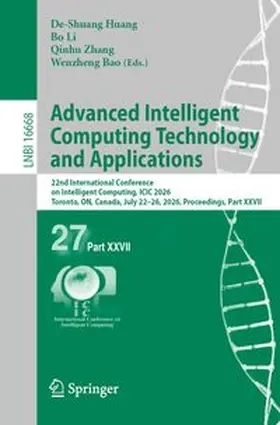 Huang / Li / Zhang |  Advanced Intelligent Computing Technology and Applications | eBook | Sack Fachmedien