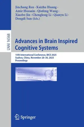 Ren / Huang / Hussain |  Advances in Brain Inspired Cognitive Systems | Buch |  Sack Fachmedien