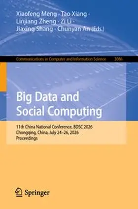 Meng / Xiang / Zheng |  Big Data and Social Computing | eBook | Sack Fachmedien