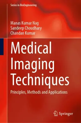 Nag / Choudhary / Kumar |  Medical Imaging Techniques | Buch |  Sack Fachmedien