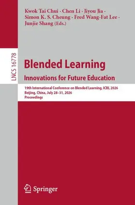 Chui / Li / Jia |  Blended Learning. Innovations for Future Education | Buch |  Sack Fachmedien